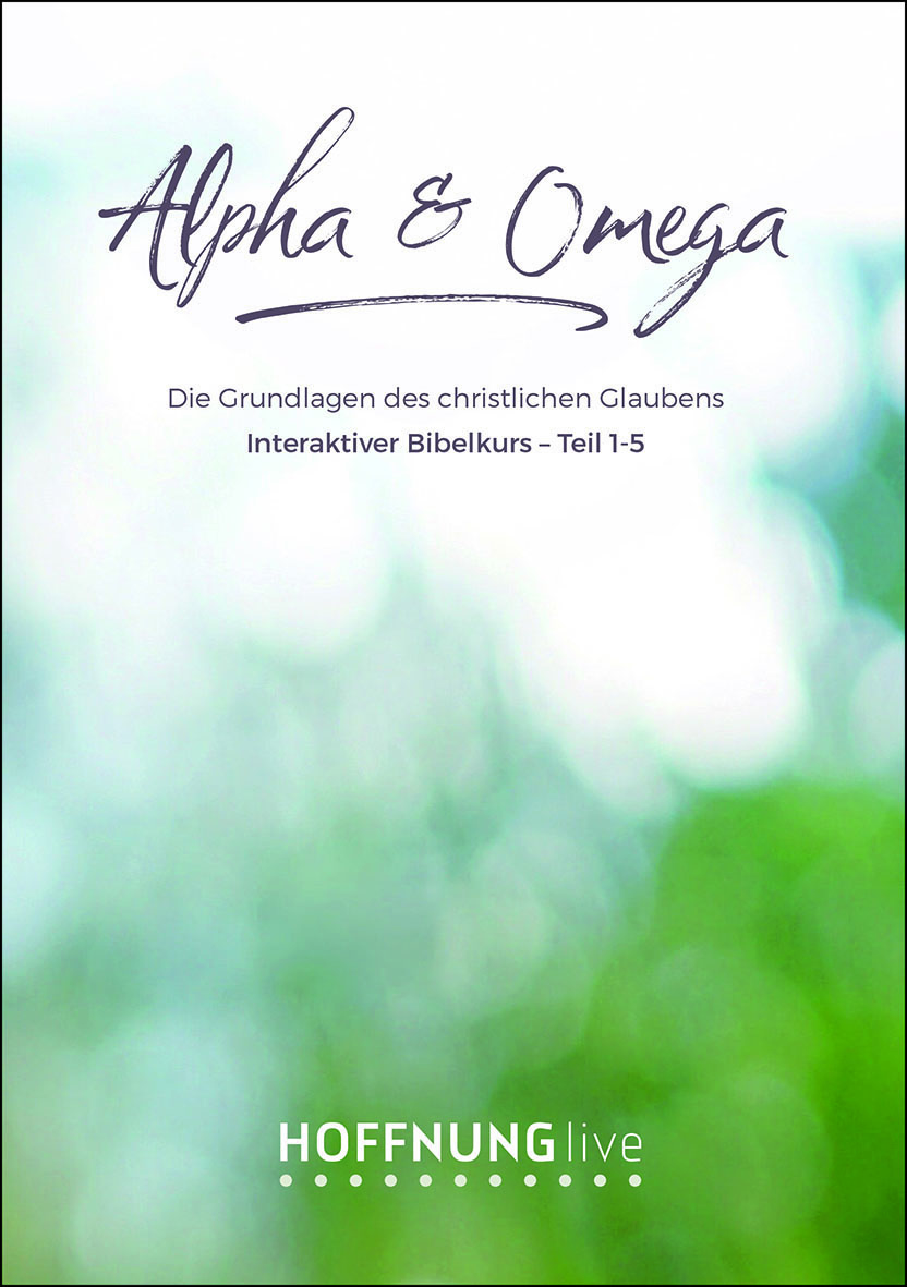 Bibelkurs Alpha & Omega – Teile 1–5